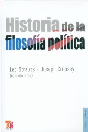 HISTORIA DE LA FILOSOFÍA POLÍTICA | 9789681637385 | STRAUSS, LEO / CROPSEY, JOSEPH