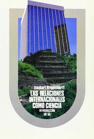 RELACIONES INTERNACIONALES COMO CIENCIA, LAS : INTRODUCCIÓN | 9789681620035 | KRIPPENDORFF, EKKEHART