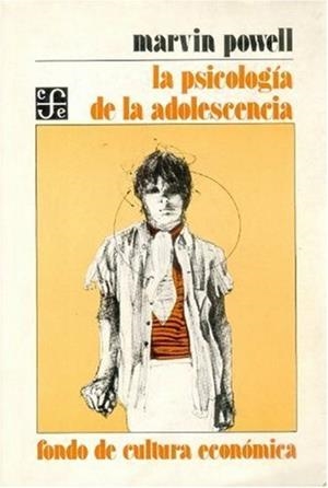 PSICOLOGÍA DE LA ADOLESCENCIA, LA | 9789681603984 | POWELL, MARVIN