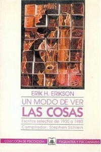 MODO DE VER LAS COSAS, UN : ESCRITOS SELECTOS DE 1930 A 1980 | 9789681642440 | ERIKSON, ERIK H.