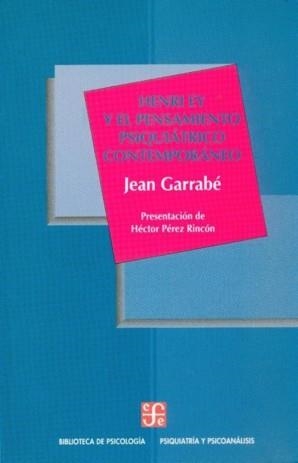 HENRI EY Y EL PENSAMIENTO PSIQUIÁTRICO CONTEMPORÁNEO | 9789681664206 | GARRABÉ, JEAN