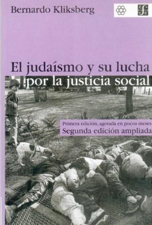 JUDAÍSMO Y SU LUCHA POR LA JUSTICIA SOCIAL, EL | 9789505573868 | KLIKSBERG, BERNARDO