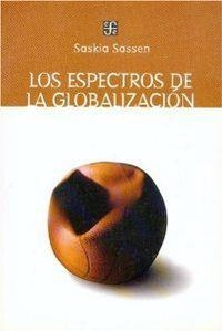 ESPECTROS DE LA GLOBALIZACIÓN, LOS | 9789505575862 | SASSEN, SASKIA