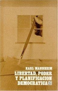 LIBERTAD, PODER Y PLANIFICACIÓN DEMOCRÁTICA | 9789681608156 | MANNHEIM, KARL