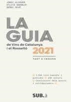 GUIA DE VINS DE CATALUNYA 2021 | 9788494929328