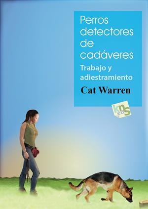 PERROS DETECTORES DE CADÁVERES | 9788494185274 | WARREN, CAT