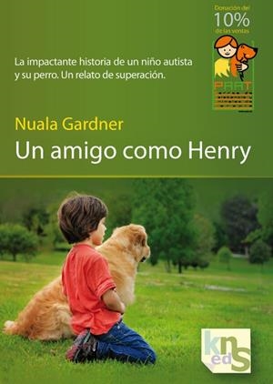 AMIGO COMO HENRY, UN | 9788493745646 | GARDNER, NUALA