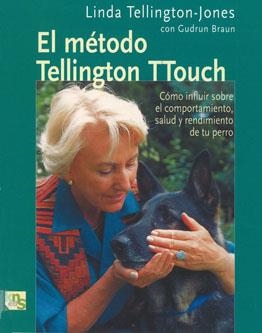 MÉTODO DE TELLINGTON TTOUCH, EL | 9788493323226 | TELLINGTON-JONES, LINDA