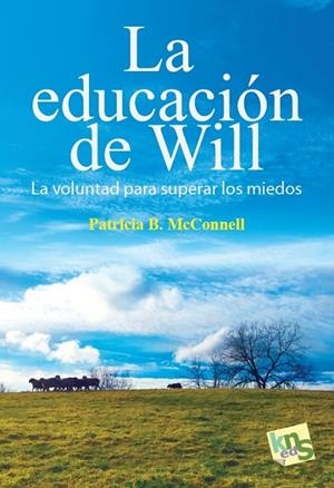 EDUCACIÓN DE WILL, LA | 9788494661013 | MCCONNELL, PATRICIA B.