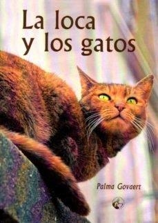 LOCA Y LOS GATOS,LA | 9788412175493 | GOVAERT, PALMA
