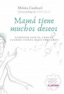 MAMA TIENE MUCHOS DESEOS | 9788468549323 | CASABAYO, MÃNICA