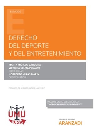 DERECHO DEL DEPORTE Y DEL ENTRETENIMIENTO (DUO) | 9788413468853 | MARCOS CARDONA, MARTA/MIRAS MARÍN, NORBERTO/SELMA PENALVA, VICTORIA