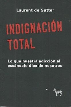 INDIGNACION TOTAL | 9789873621833 | DE SUTTER, LAURENT
