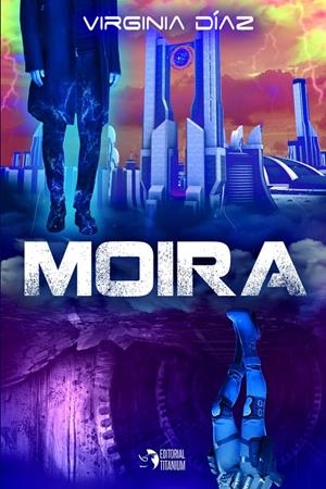 MOIRA | 9788412192155 | DÍAZ, VIRGINIA