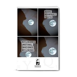 REFLEXIONES EMOTIVAS, EMOCIONES REFLEXIVAS | 9788494366147 | RODRÍGUEZ PRIETO, AGUAS
