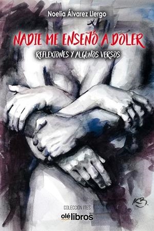 NADIE ME ENSEÑO A DOLER | 9788418208447 | ALVAREZ LLERGO, NOELIA