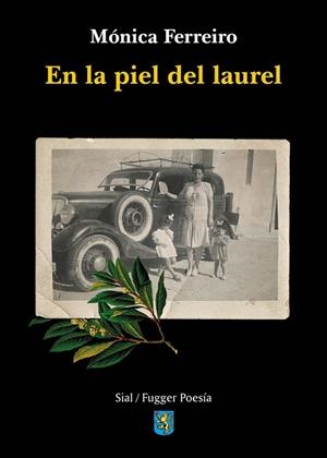 EN LA PIEL DEL LAUREL | 9788418333309 | FERREIRO POZUELO, MÓNICA