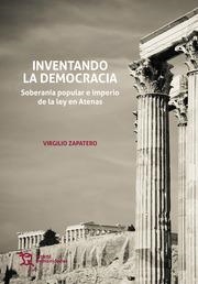 INVENTANDO LA DEMOCRACIA | 9788417973681 | ZAPATERO, VIRGILIO