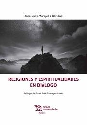 RELIGIONES Y ESPIRITUALIDADES EN DIÁLOGO | 9788418155598 | MARQUÉS, JOSÉ LUIS