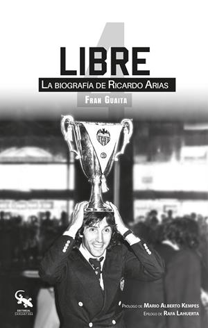LIBRE. LA BRIOGRAFIA DE RICARDO ARIAS | 9788412225686 | GUAITA, FRAN