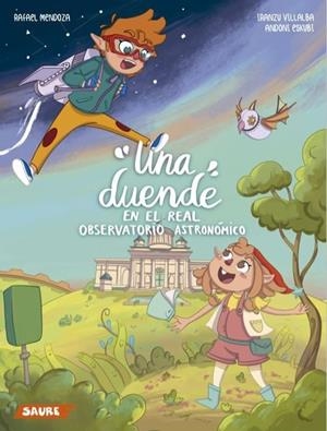 DUENDE EN EL OBSERVATORIO ASTRONOMICO, UNA | 9788417486358 | MENDOZA GASPART, RAFAEL / VILLALVA CURIEL, IRANZU