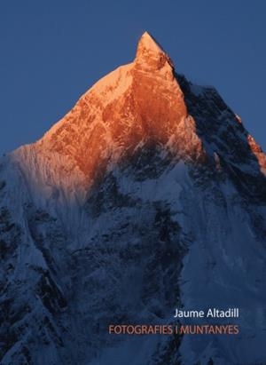 FOTOGRAFIES I MUNTANYES | 9788412163377 | ALTADILL, JAUME
