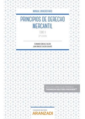 PRINCIPIOS DE DERECHO MERCANTIL (TOMO II) | 9788413089195 | SANCHEZ CALERO, FERNANDO