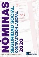 NOMINAS SEGURIDAD SOCIAL CONTRATACION LABORAL 2020 | 9788417701451 | GALAN GUTIERREZ