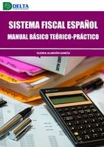 SISTEMA FISCAL ESPAÑOL. MANUAL TEORICO-PRACTICO | 9788417526672 | ALARCON, GLORIA
