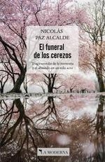 FUNERAL DE LOS CEREZOS | 9788412180633 | ALCALDE, PAZ