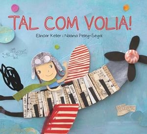 TAL COM VOLIA! | 9788416490738 | KELLER, ELIANOR
