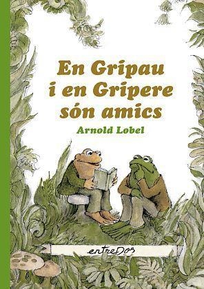 EN GRIPAU I EN GRIPERE SON AMICS | 9788412205626 | LOBEL, ARNOLD