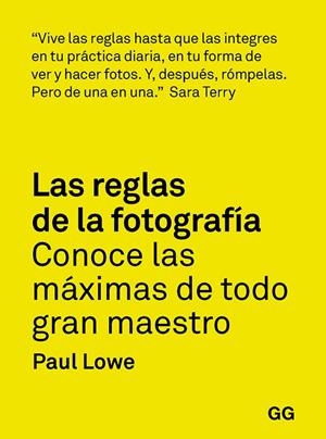 REGLAS DE LA FOTOGRAFÍA, LAS | 9788425232565 | LOWE, PAUL
