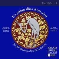 PALAU DINS D'UN ALTRE, UN. DE PORTAFERRISSA A NOU DE LA RAMBLA / UN PALACIO DENTRO DE OTRO. DE PORTAFERRISSA A NOU DE LA RAMBLA / A PALACE WITHIN ANOT | 9788498037753 | CASAMARTINA I PARASSOLS, JOSEP