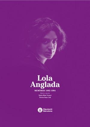 LOLA ANGLADA : MEMÒRIES 1892-1984 | 9788498036992 | RIUS VERNET, NÚRIA / SANZ COLL, TERESA