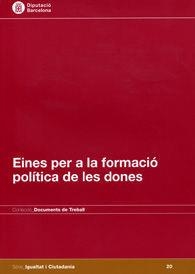 EINES PER A LA FORMACIÓ POLÍTICA DE LES DONES | 9788498034530 | ALONSO HIGUERA, CARMEN / BARERÁ HEREDIA, ESTER / FREIXA ZURITA, CARME / JUAN PÉREZ, CARMEN / MONTOLÍ