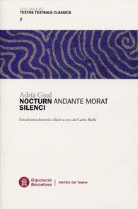 NOCTURN / ANDANTE MORAT / SILENCI | 9788498035025 | GUAL, ADRIÀ