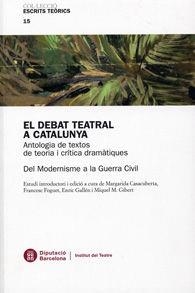 DEBAT TEATRAL A CATALUNYA, EL | 9788498034424