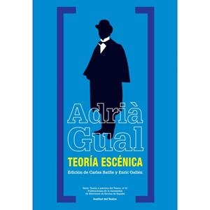 ADRIÀ GUAL. TEORÍA ESCÉNICA | 9788498037579