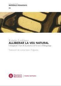 ALLIBERAR LA VEU NATURAL | 9788498037890 | LINKLATER, KRISTIN / SALA I FOLGUERA, LLUÏSA