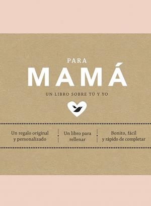 PARA MAMÁ | 9788401025044 | VAN VLIET, ELMA