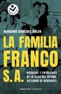 FAMILIA FRANCO, S.A., LA | 9788417821180 | SÁNCHEZ SOLER, MARIANO