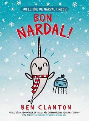 NARVAL 05 : BON NARDAL! | 9788426146908 | CLANTON, BEN