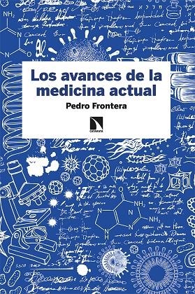 AVANCES DE LA MEDICINA ACTUAL, LOS | 9788413520971 | FRONTERA IZQUIERDO, PEDRO