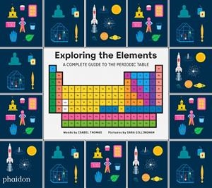 EXPLORING THE ELEMENTS | 9781838661601 | GILLINGHAM / THOMAS