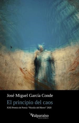 PRINCIPIO DEL CAOS, EL | 9788418082535 | GARCIA CONDE, JOSE MIGUEL