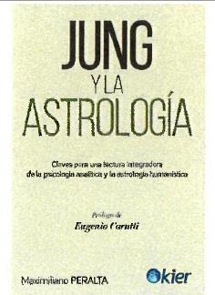 JUNG Y LA ASTROLOGÍA | 9788417581879 | PERALTA, MAXIMILIANO