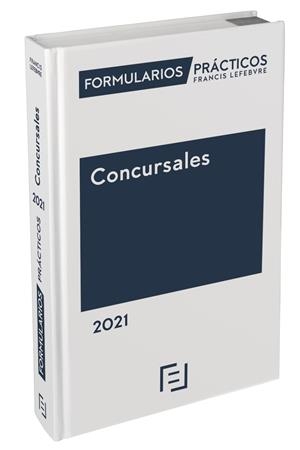 FORMULARIOS PRÁCTICOS CONCURSALES 2021 | 9788418405044 | LEFEBVRE-EL DERECHO