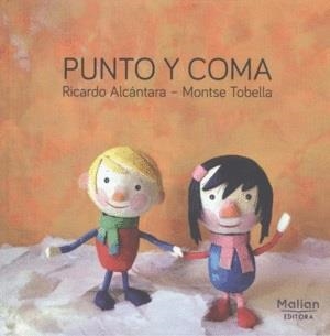 PUNTO Y COMA | 9788412182408 | ALCANTARA, RICARDO / TOBELLA, MONTSE
