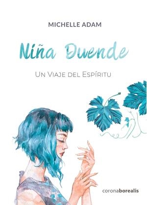 NIÑA DUENDE | 9788412150339 | ADAM, MICHELLE